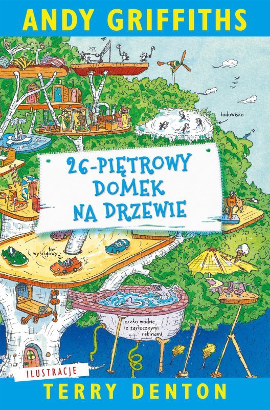 26-piętrowy domek na drzewie wyd. 2025