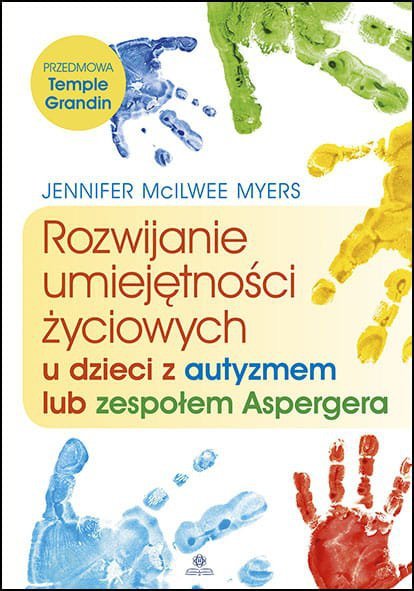 Rozwijanie umiejętności życiowych u dzieci z autyzmem lub zespołem aspergera