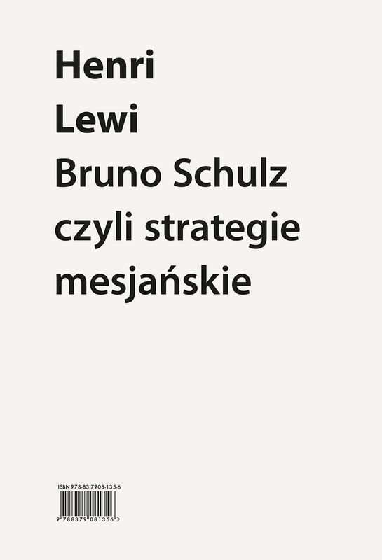 Bruno Schulz, czyli strategie mesjańskie