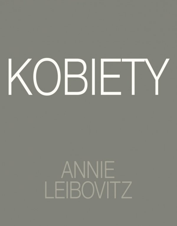 Annie Leibovitz. Kobiety