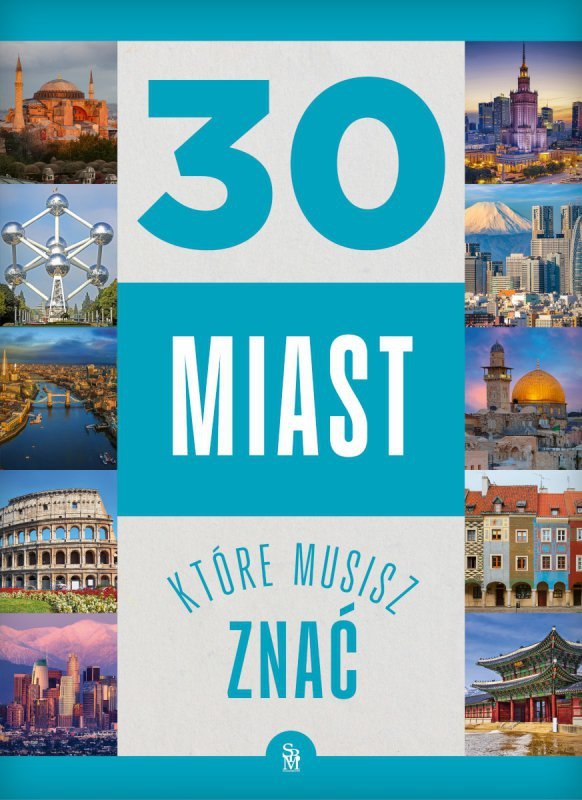 30 miast, które musisz znać