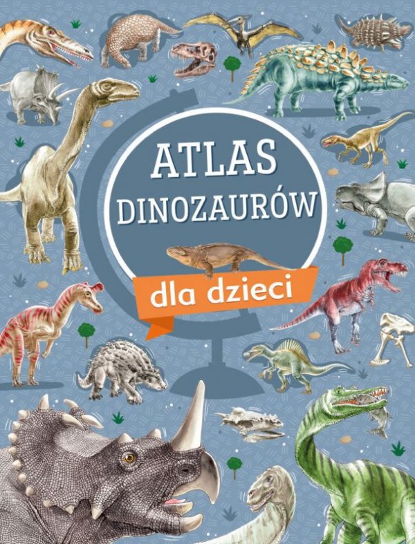Atlas dinozaurów dla dzieci