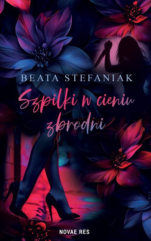 Szpilki w cieniu zbrodni. Intryga chodzi w szpilkach. Tom 2