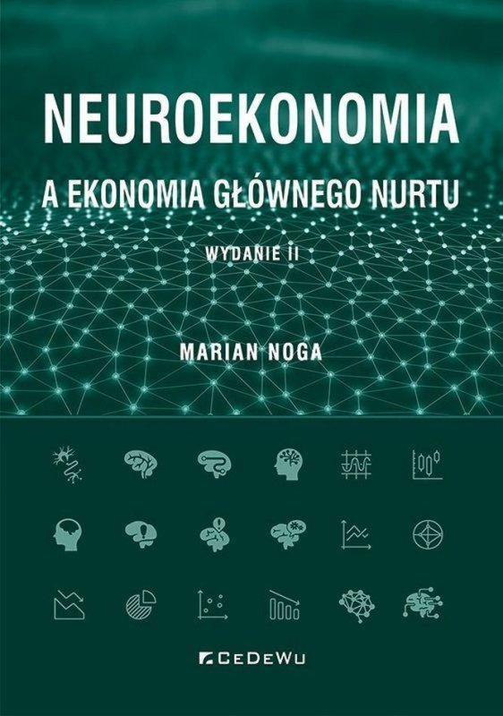 Neuroekonomia a ekonomia głównego nurtu wyd. 2