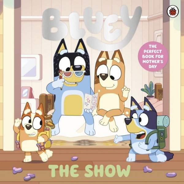 Bluey. The Show