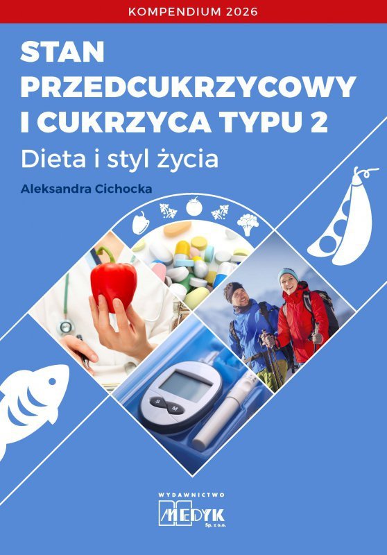 Stan przedcukrzycowy i cukrzyca typu 2 Dieta i Styl Życia  Kompendium