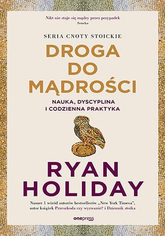 Droga do mądrości. Nauka, dyscyplina i codzienna praktyka