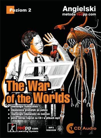 The War of the Worlds. Język angielski opowiadanie poziom 2. Książka z płytą CD MP3