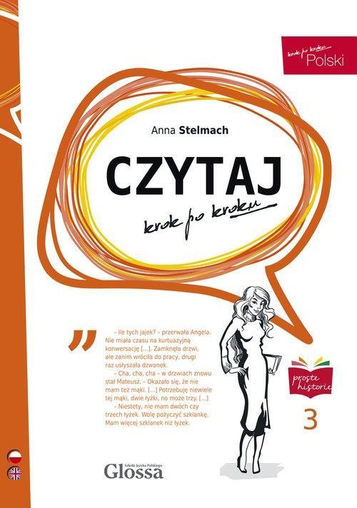 Czytaj krok po kroku tom 3. Proste historie z nagraniami dla poziomu A1