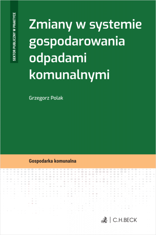 Zmiany w systemie gospodarowania odpadami komunalnymi