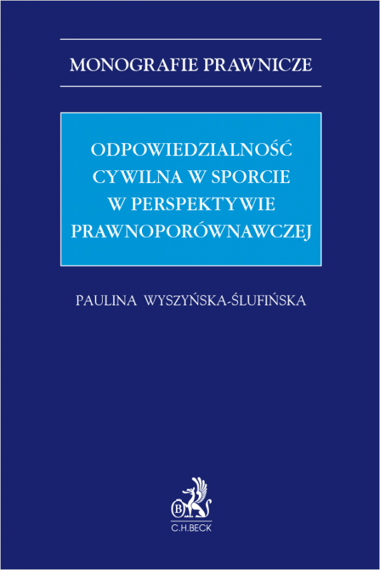 Odpowiedzialność cywilna w sporcie w perspektywie prawnoporównawczej