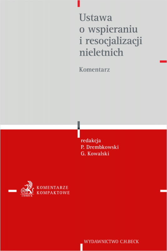 Ustawa o wspieraniu i resocjalizacji nieletnich. Komentarz