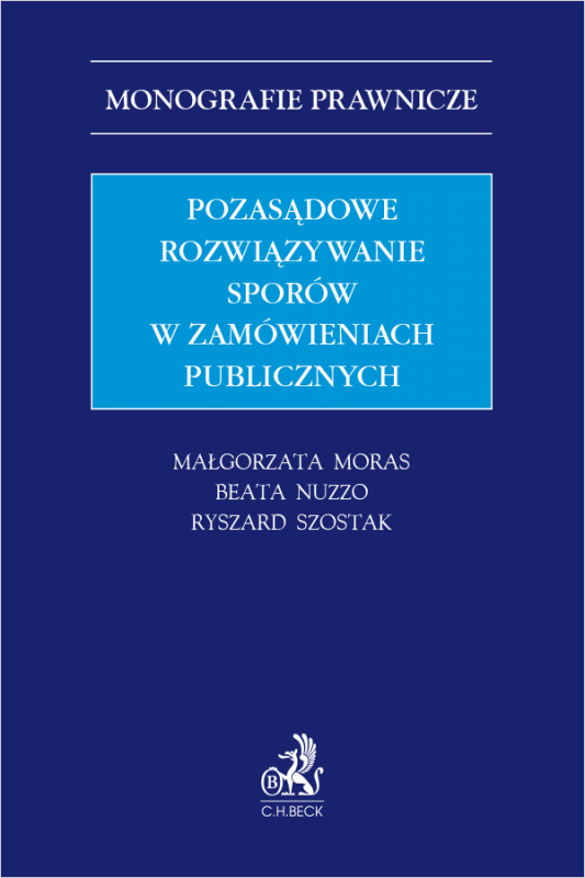 Pozasądowe rozwiązywanie sporów w zamówieniach publicznych