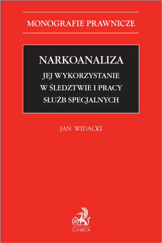 Narkoanaliza. Jej wykorzystanie w śledztwie i pracy służb specjalnych