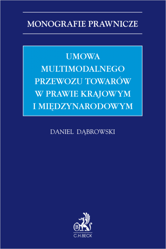 Umowa multimodalnego przewozu towarów w prawie krajowym i międzynarodowym