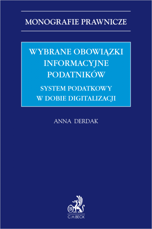 Wybrane obowiązki informacyjne podatników. System podatkowy w dobie digitalizacji