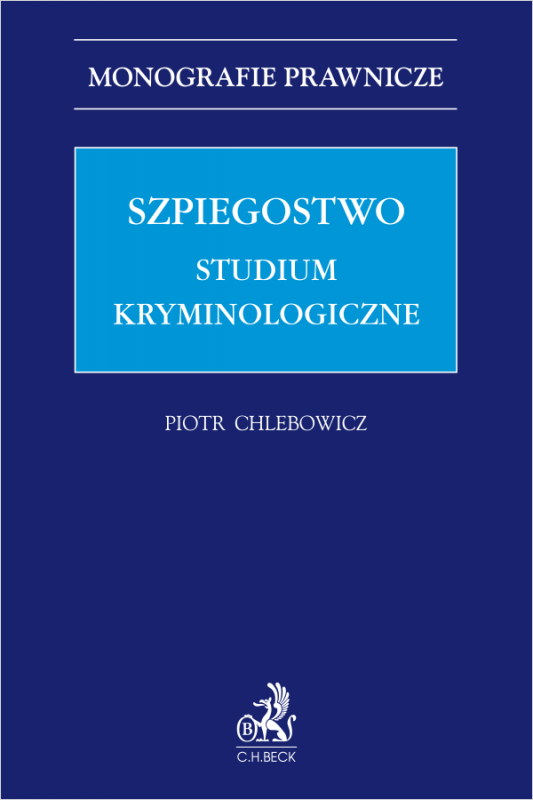 Szpiegostwo. Studium kryminologiczne
