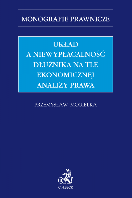 Układ a niewypłacalność dłużnika na tle ekonomicznej analizy prawa