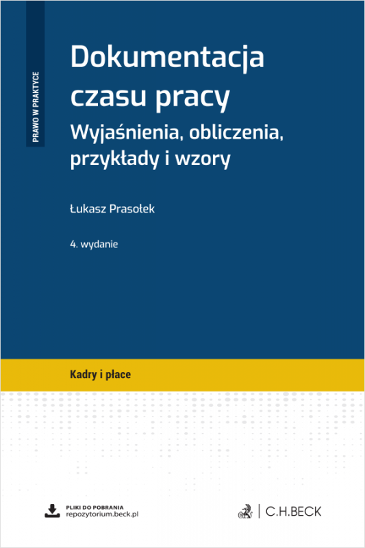 Dokumentacja czasu pracy. Wyjaśnienia, obliczenia, przykłady i wzory + wzory do pobrania