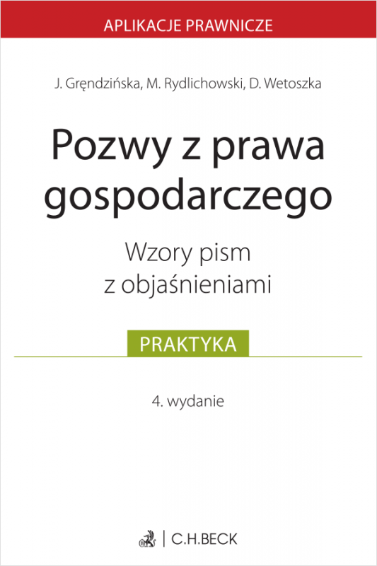 Pozwy z prawa gospodarczego. Wzory pism z objaśnieniami