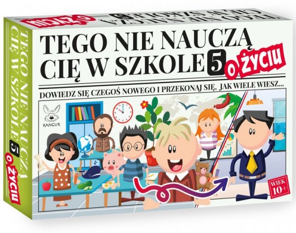 Tego nie nauczą Cię w szkole 5. O życiu