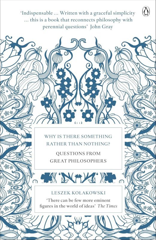 Why is There Something Rather Than Nothing? Questions from Great Philosophers