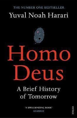 Homo Deus. A Brief History of Tomorrow