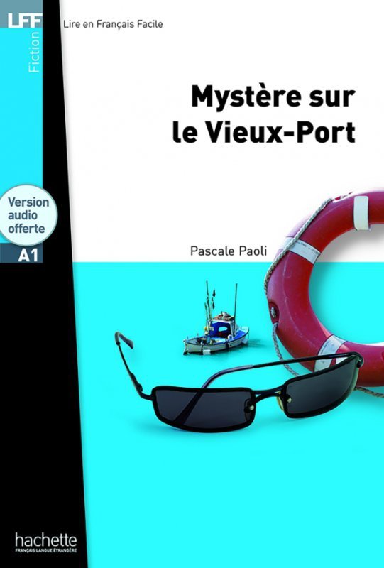 LFF Mystere sur le Vieux-Port + audio online (A1)