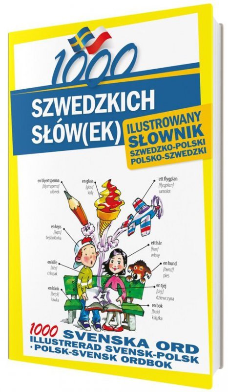 1000 szwedzkich słów(ek). Ilustrowany słownik szwedzko-polski polsko-szwedzki
