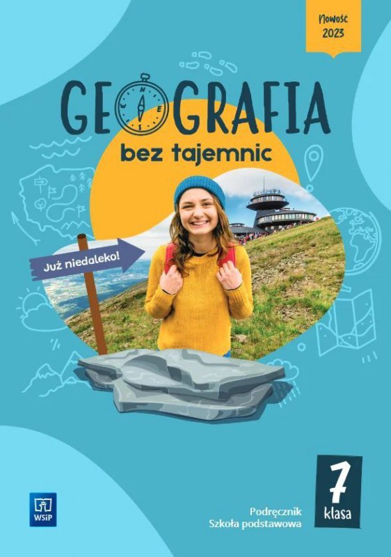 Geografia bez tajemnic. Szkoła podstawowa klasa 7. Podręcznik