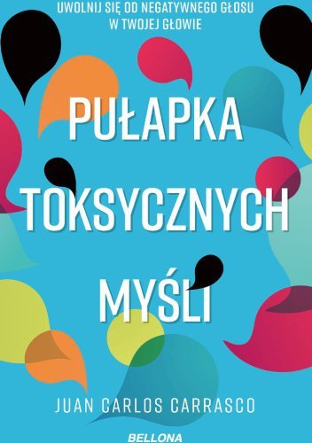 Pułapka toksycznych myśli