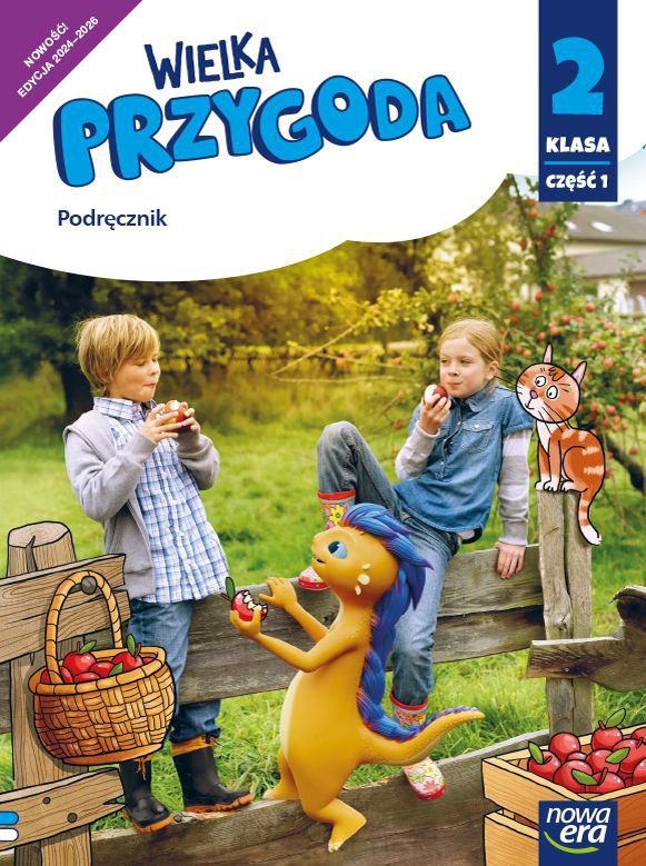 Wielka Przygoda NEON. Szkoła podstawowa klasa 2 cz. 1. Podręcznik zintegrowany. Nowa edycja 2024-202