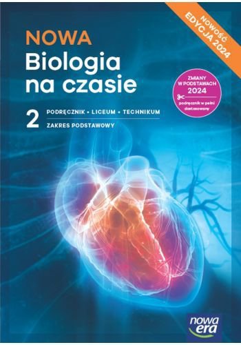 NOWA Biologia na czasie 2. Liceum i technikum. Podręcznik. Zakres podstawowy. Nowość 2025