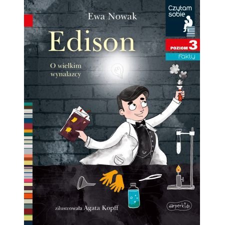 Edison. O wielkim wynalazcy