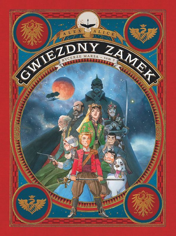 Gwiezdny Zamek 1869 Tom 3 Rycerze Marsa /komiks/