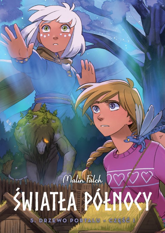 Drzewo portalu. Światła Północy. Tom 5. Część 1