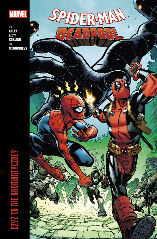 Spider-Man/Deadpool. Czyż to nie bromantyczne? Marvel Classic. Tom 1
