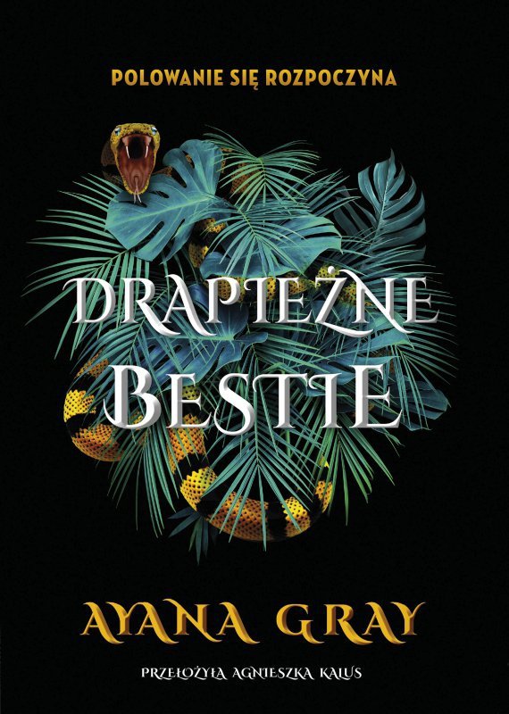 Drapieżne bestie. Beasts of Prey. Tom 1