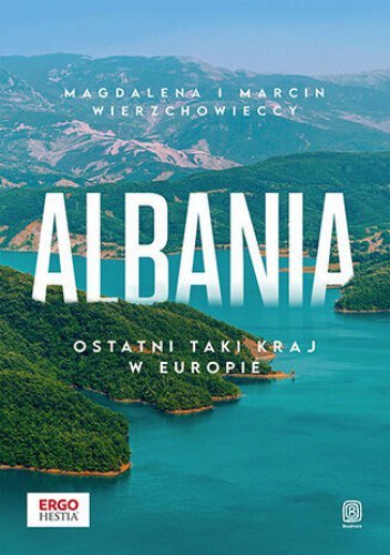 Albania. Ostatni taki kraj w Europie