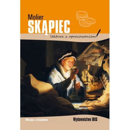 Skąpiec. Lektura z opracowaniem. Wydawnictwo Ibis