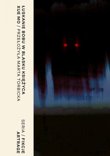 Łuskanie bobu w blasku księżyca