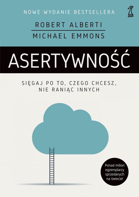 Asertywność sięgaj po to czego chcesz