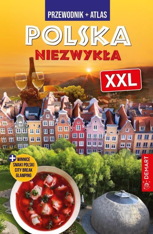 Polska Niezwykła XXL. Wydanie 2025