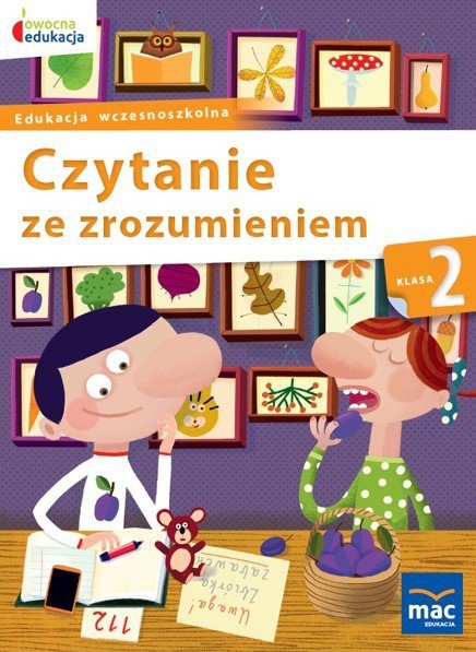 Owocna edukacja. Czytanie ze zrozumieniem klasa 2