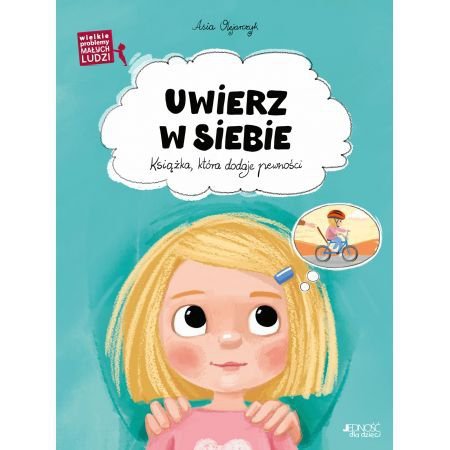 Uwierz w siebie. Książka, która dodaje pewności