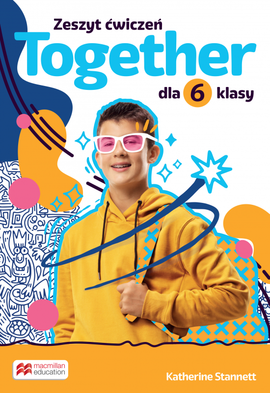 Together. Szkoła podstawowa. Klasa 6. Zeszyt ćwiczeń