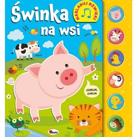 Naśladuj dżwięki. Świnka na wsi