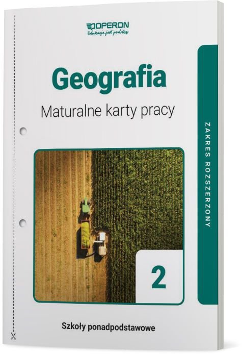 Geografia 2. Szkoła ponadpodstawowa. Maturalne karty pracy. Zakres rozszerzony