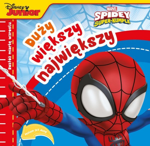 Duży, większy, największy. Marvel Spidey i Super-kumple