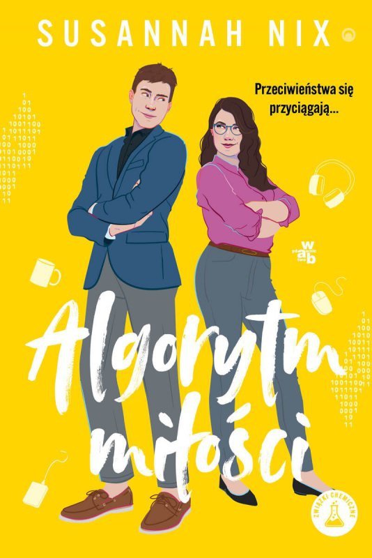 Algorytm miłości. Związki chemiczne. Tom 1